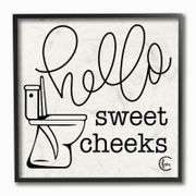 Toilet Hello Sweet Cheeks' Framed Art Print - 12", Black/White